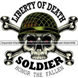 Military Army Gun Weapon Soldier Liberty Of Death Soldier Honor The Fallen Color Quote Text Design Element Rights 2nd Amendment USA America American Art Design Logo Clipart SVG