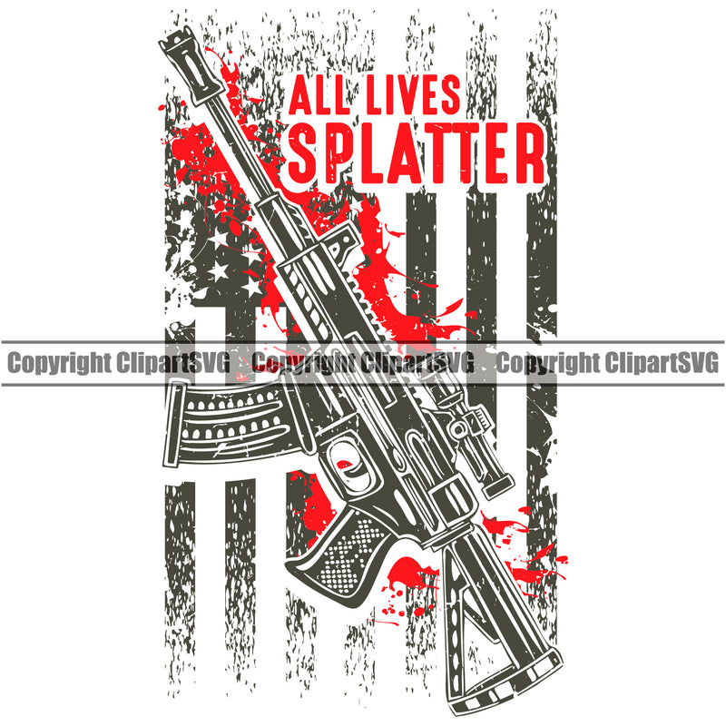USA Distressed Flag Gun Weapon Rights United States America 2nd Amendment All Lives Splatter Color Quote Text Design Element White Background Gun Solider American Military Army Art Design Logo Clipart SVG