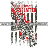 USA Distressed Flag Gun Weapon Rights United States America 2nd Amendment All Lives Splatter Color Quote Text Design Element White Background Gun Solider American Military Army Art Design Logo Clipart SVG