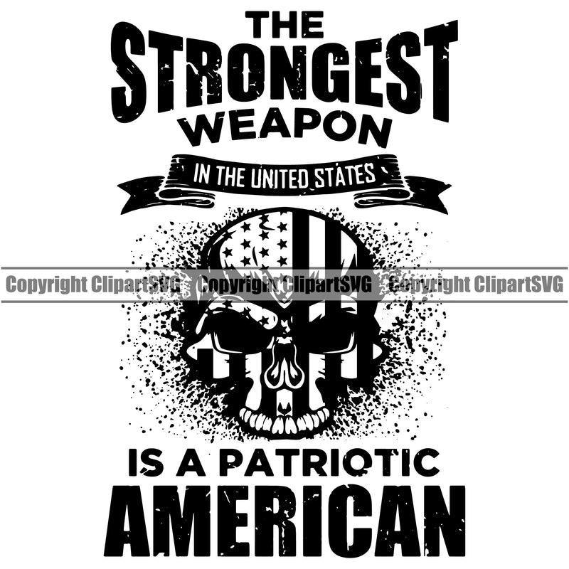 USA Flag Gun Weapon Rights United States America 2nd Amendment The Strongest Weapon Is A Patriotic American Quote Text Black Design Element Military Army Art Design Logo Clipart SVG