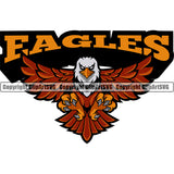 Eagle Eagles Ameircan Bald USA America Bird Animal Wings Flying Freedom Wildlife Sports School Team Mascot Emblem Game Fantasy eSport Animal Badge Logo Symbol Tattoo Combo Color Logo Symbol Clipart SVG