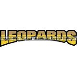 Leopard Leopards Wild Big Cat Wildlife Predator Beast Cheetah Jaguar Jungle Nature Game Zoo Sports School Team Mascot Fantasy eSport Animal Emblem Badge Logo Symbol Tattoo Text Word Typography Lettering Color Logo Symbol Clipart SVG