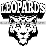 Leopard Leopards Wild Big Cat Wildlife Predator Beast Cheetah Jaguar Jungle Nature Zoo Sports School Team Mascot Game Fantasy eSport Animal Emblem Badge Logo Symbol Tattoo Logo Symbol Text Word Typography Lettering Black Clipart SVG