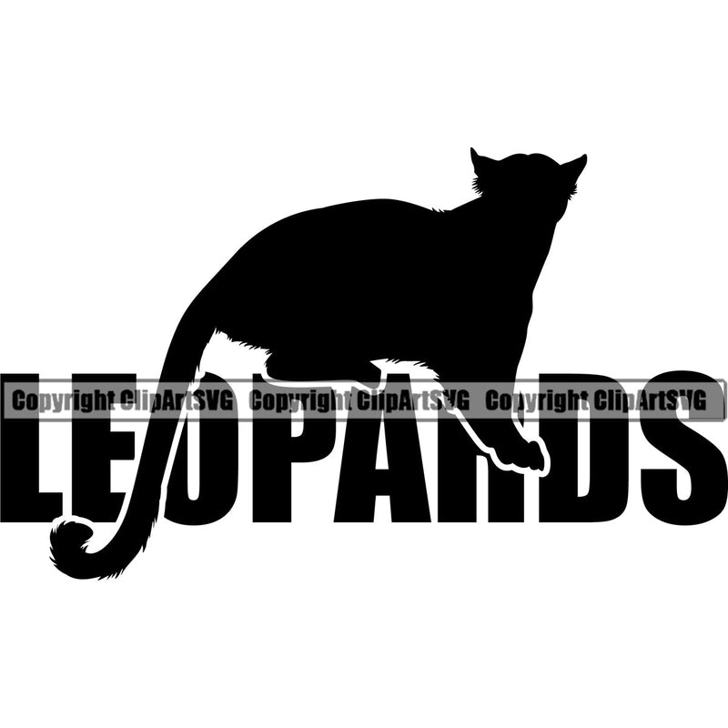 Leopard Leopards Wild Big Cat Wildlife Predator Beast Cheetah Jaguar Jungle Nature Zoo Sports School Team Mascot Game Fantasy eSport Animal Emblem Badge Logo Symbol Tattoo Text Word Typography Lettering Black Silhouette Logo Symbol Clipart SVG