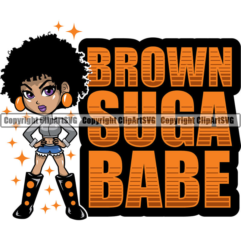 Black Woman Quote Brown Suga Babe African American Female Nubian Queen Lady Cartoon Character Girl Head Face Portrait Cute Hair Afro Big Eye Lola Sexy Pose Fashion Silhouette Art Quote Design Logo Clipart SVG