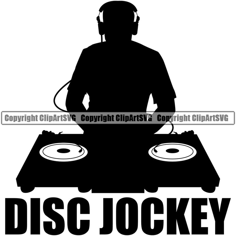 DJ Disc Jockey Music Vinyl Turntable Record Player Mixer Mixing Spin Spinning Scratching Scratch Album Club Sound Radio Dee Jay Stereo Beat Maker Text Silhouette Art Design Logo Clipart SVG