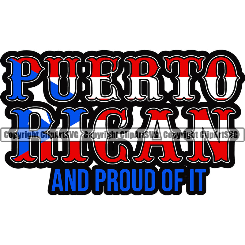 Puerto Rico Rican Flag Pride Spanish Country Nation Proud Caribbean Island Travel And Of It World Map Sign Symbol Design Element Art Logo