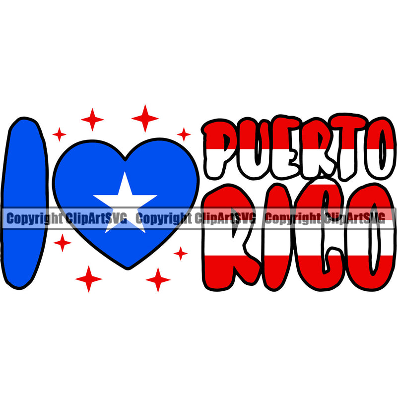Puerto Rico Rican Flag Pride Spanish Country Nation Proud Caribbean Island Travel I Love Heart Star World Map Sign Symbol Icon Design Element Badge Art Logo