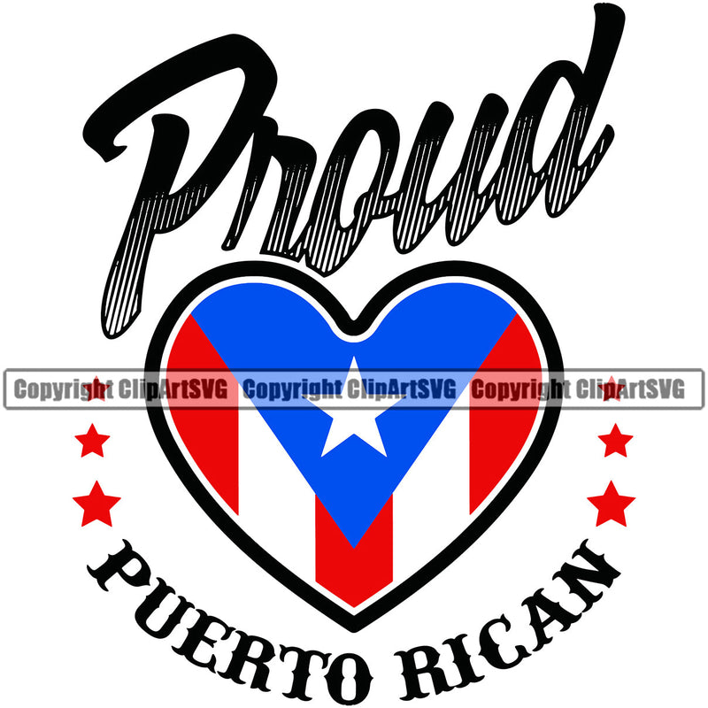 Puerto Rico Rican Flag Proud Pride Spanish Country Nation Proud Caribbean Island Travel Heart Love World Map Sign Symbol Design Element Art Logo