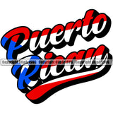 Puerto Rico Rican Flag Pride Spanish Country Nation Proud Caribbean Island Travel Text Swoosh World Map Sign Symbol Icon Design Element Badge Art Logo