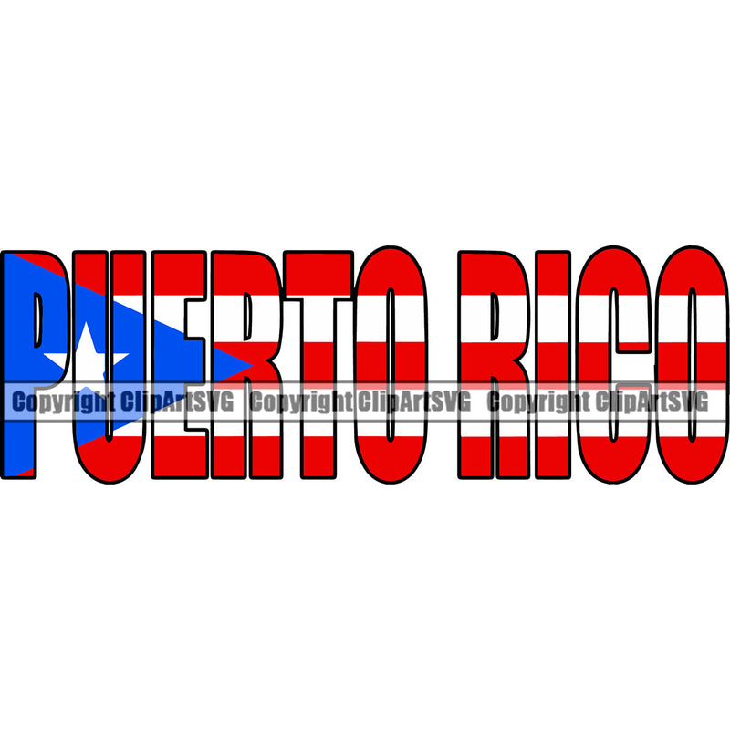 Puerto Rico Rican Flag Pride Spanish Country Nation Proud Caribbean Island Travel Text San Juan National Symbol Design Element Logo
