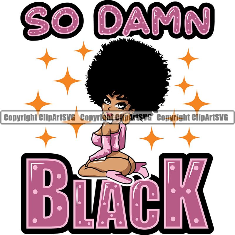 Black Woman Big Eyes Quote African American Afro Nubian Queen ClipArt SVG