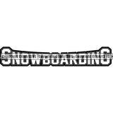Sports Sports Snowboarding Snowboard Skiing Ski Text ClipArt SVG
