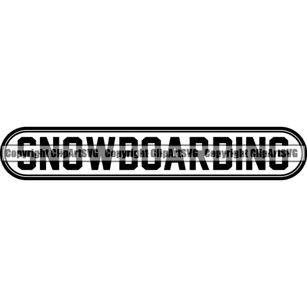 Sports Skiing Ski Snowboarding Snowboard Text ClipArt SVG