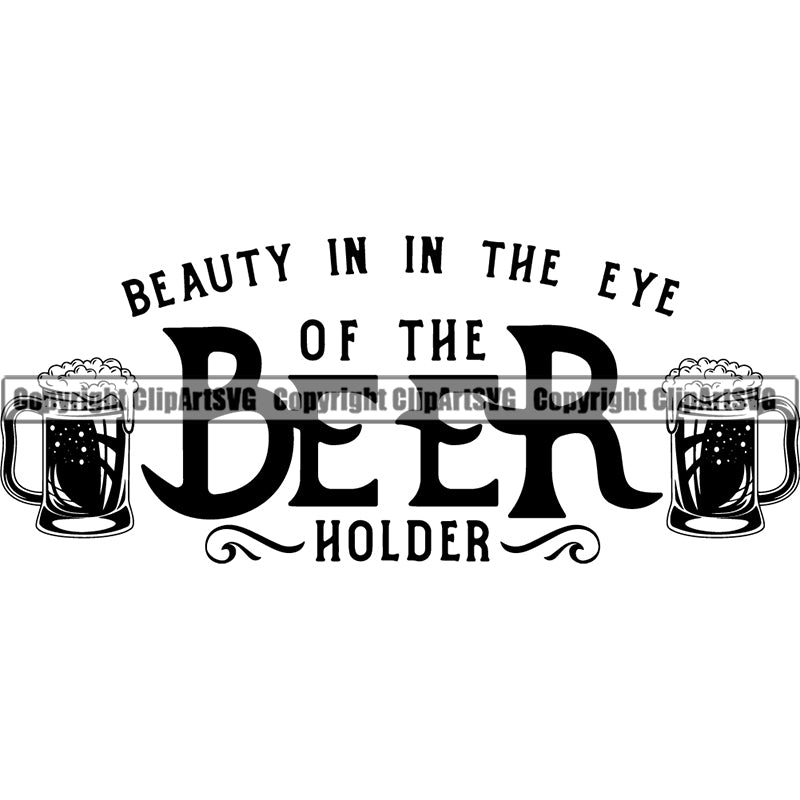 Food Beer Quotes Drink Glasses Holder ClipArt SVG