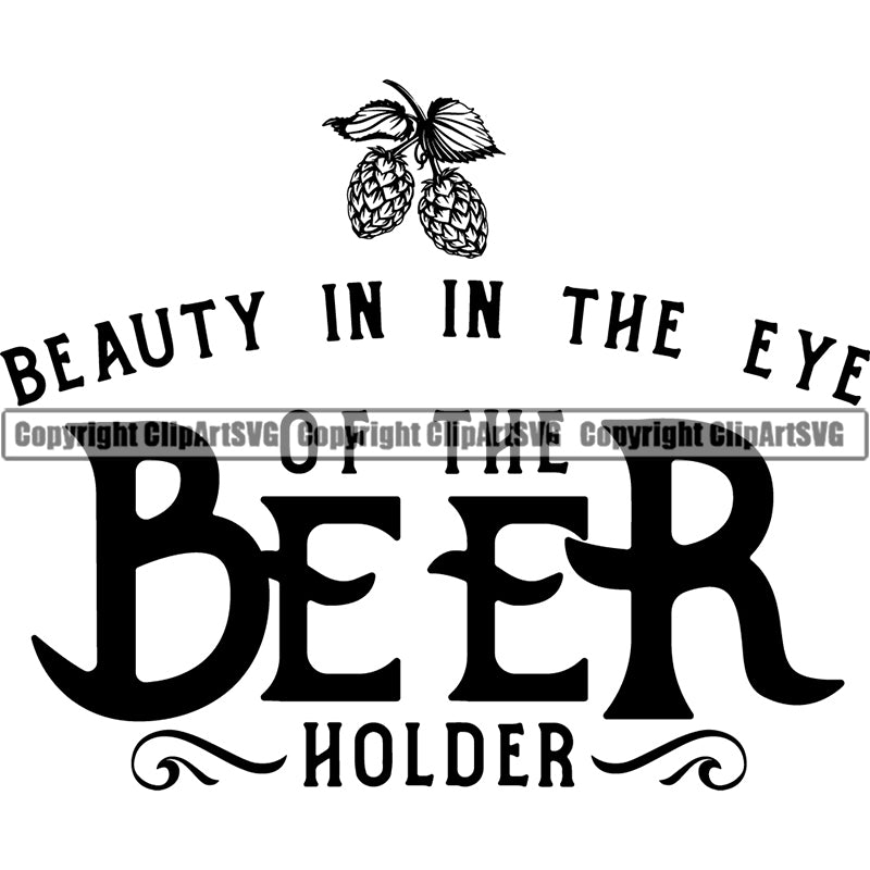 Beer Quotes Drink Glasses Holder ClipArt SVG