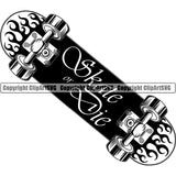 Sports Skateboarding Skateboard Skate or Die Logo ClipArt SVG